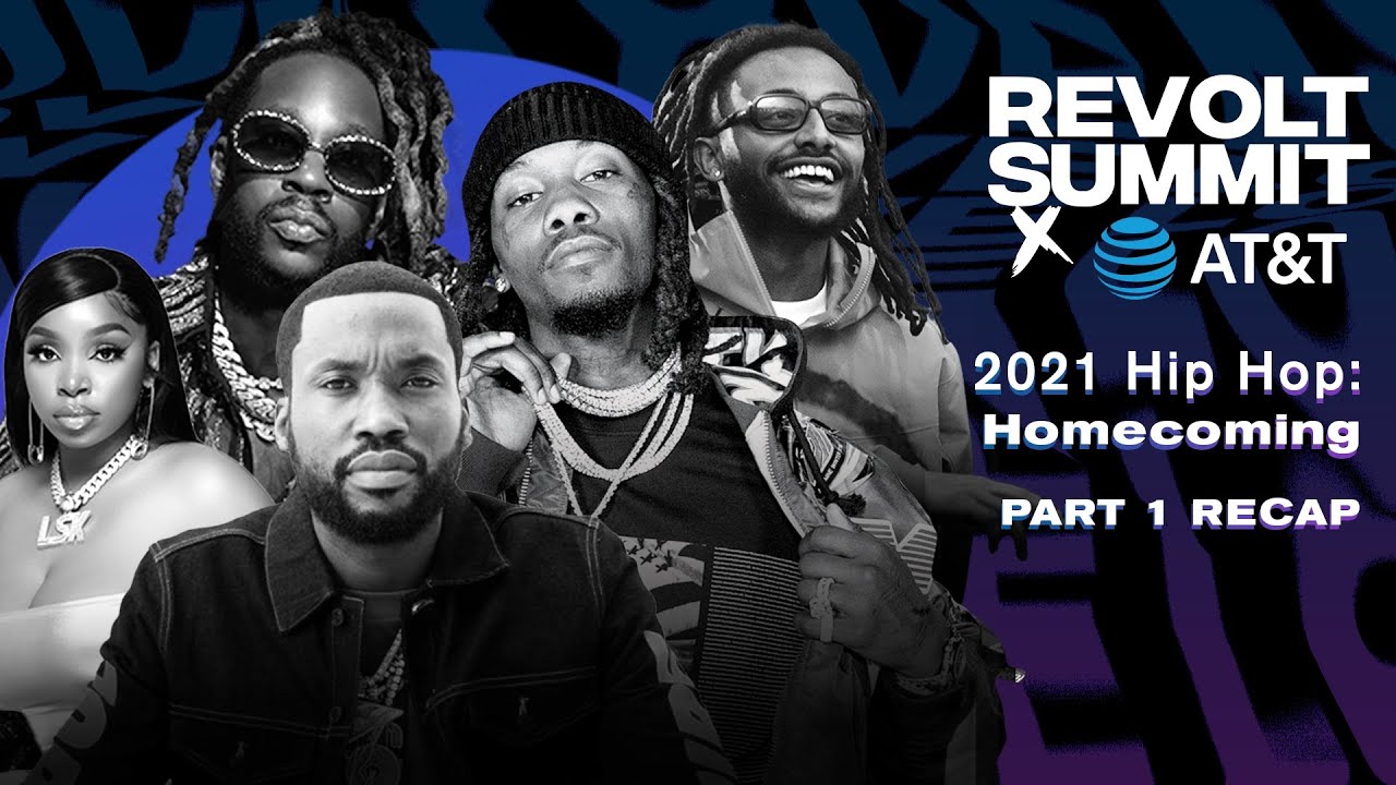 2021 REVOLT Summit x AT&T: Hip Hop Homecoming Part 1