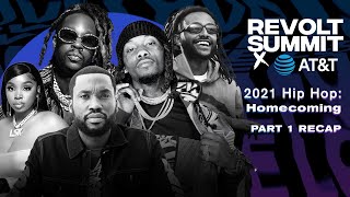 2021 REVOLT Summit x AT\&T: Hip Hop Homecoming Part 1
