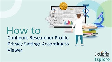 How to Configure Researcher Profile Privacy Settings According to Viewer