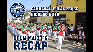 Delfines Marching Band - Carnaval Santiago Tulantepec 2019 (Drum Major´s Recap)