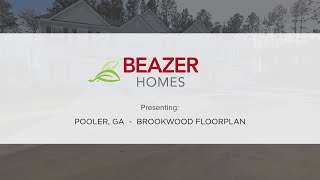 Beazer Homes | Brookwood Virtual Tour | Pooler, GA