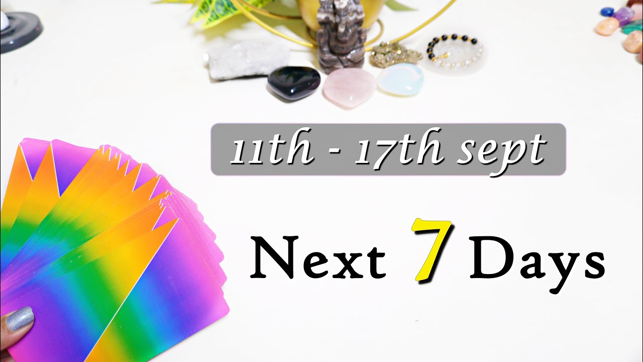 Weekly Horoscope ✴︎ 11th Sept to 17th September ✴︎ Tarot Weekly Rashifal  Horoscope Astrology Tarot