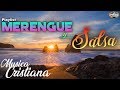 Musica Cristiana - Merengue y Salsa