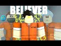 Believer - Roblox Music Video