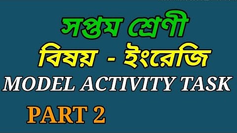 Class 7 English Model Activity Task part 2