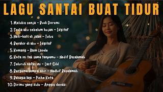 Kumpulan Lagu Akustik Pengantar Tidur – Enak Didengar Saat Santai