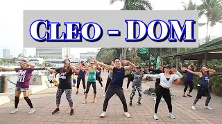 CLEO - DOM | Dance Fitness |