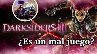 Darksiders 3 - ¿Es un mal juego? / "La verdad" (según mi opinión)