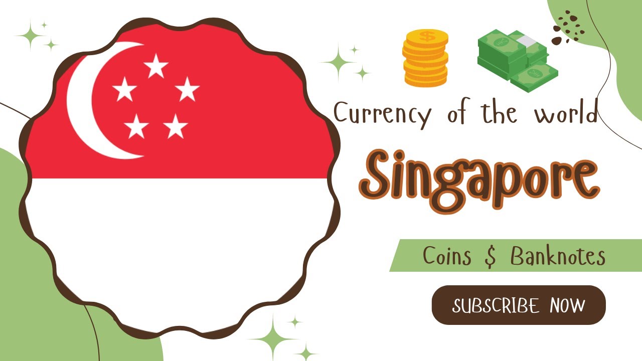 Currency of the world 2023 Singapore (Coins & Banknotes) YouTube