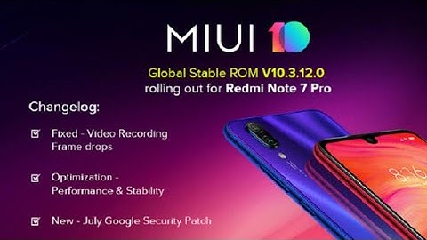 Redmi Note 7 Pro Starts Receiving MIUI v10.3.12.0 Update With Video Record Fix, July Security Patch