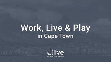 Work, Live and Play in Cape Town with diiVe