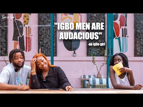 Love or Lies | the Igbo men episode | S01 E01