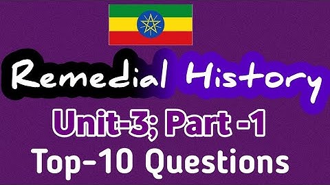 Remedial History unit 3 The Modern World since 1500 top 10 Questions with Answers #remedial2017