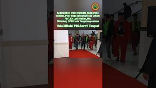 kedatangan wakil walikota Tangsel&amp; ketua umum FBR Sejabodetabek