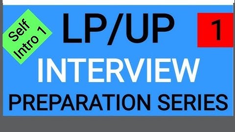 #pscaspirants #LPUP  #Lpupinterview  LP/UP INTERVIEW/ അഭിമുഖം/ Preparation Series/ Part 1/PSC LP-UP