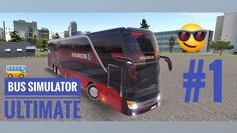 Bus Simulator Ultimate Android/IOS Gameplay #01