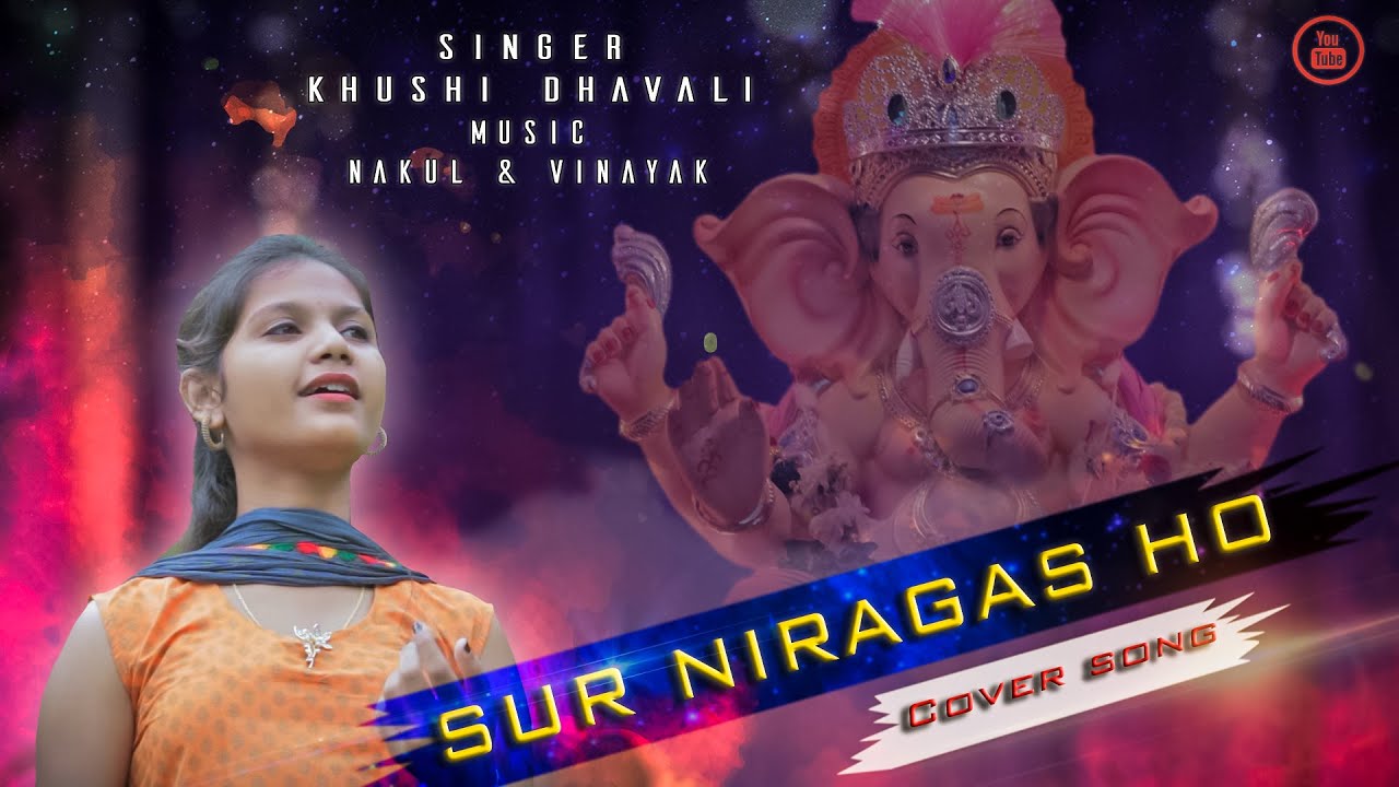 Sur Niraagas Ho  Official Cover  Khushi Dhavali