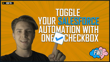 How To: Toggle Your Salesforce Automation With ONE Checkbox