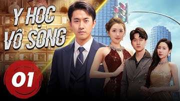 Phim Siêu Hay 2024 | Y HỌC VÔ SONG - Tập 01 (Thuyết Minh) | Phim Trung Quốc Chiến Thần/Tu Tiên