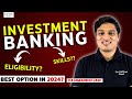 Investment banking in 2024 the best finance job ever thewallstreetschool investmentbanking