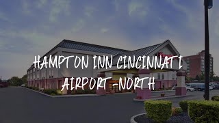 Hampton Inn Cincinnati Airport-North Review - Hebron , United States of America