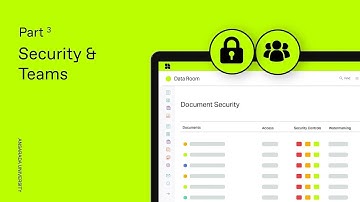 Part 3 Set Up Security and Teams | Ansarada Data Room Training