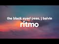 The Black Eyed Peas, J Balvin – RITMO (Letra)