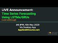 Announcement: LIVE on 10th May @ 6PM [ Time Series forecasting using LSTMs]