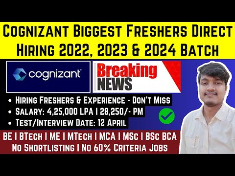 Cognizant Biggest Mass Hiring - No Need to Apply Direct Attend Test and Interview on 12th April 2024