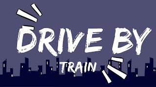 Train - Drive By  | Music Ariel