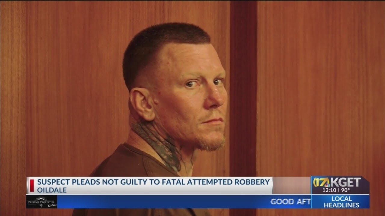 Suspect pleads not guilty to fatal attempted robbery in Oildale - YouTube