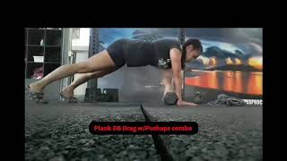 Plank Dumbbell Drag & Pushups combo