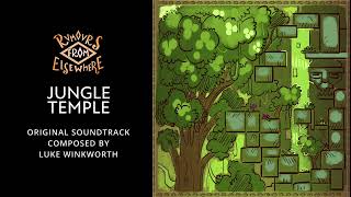 Jungle Temple | Rumours From Elsewhere OST