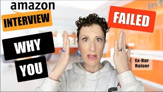 Why Did I Fail My Amazon Interview- THE MOST LIKELY REASONS