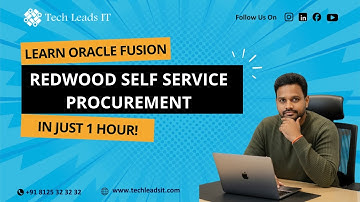 Learn Oracle Fusion Redwood Self Service Procurement in Just 1 Hour!