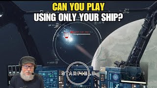 Can You Play Starfield Using Only Your Ship Like A Space Simulator?