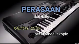 Download Lagu PERASAAN-KARAOKE LIRIK PERSI DANGDUT KOPLO//REYVANS MUSIC MP3