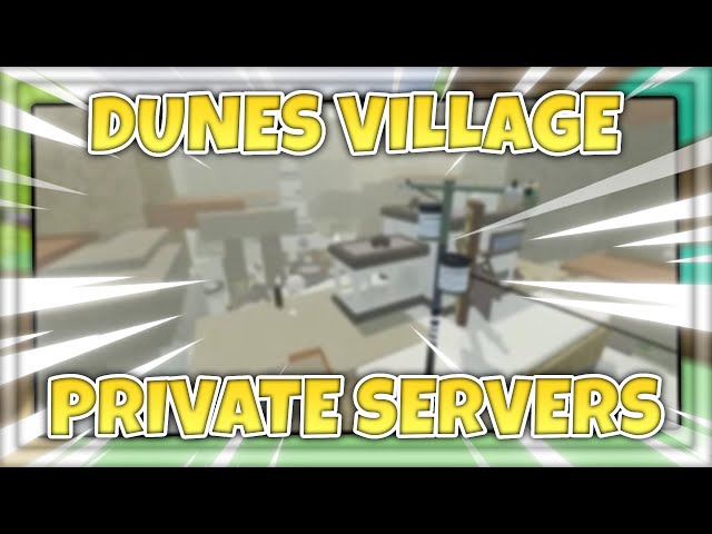 Dunes Village Private Server Codes For Shindo Life