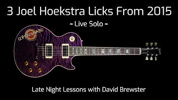 3 Joel Hoekstra Licks From 2015