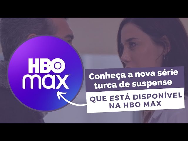 assistir series turcas em portugues no HBOmax｜Pesquisa do TikTok