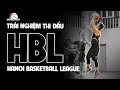 Một Ngày Thi Đấu Tại HBL / GAME DAY In Hanoi Basketball League