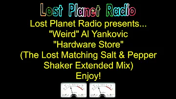 "Weird Al" Yankovic - Hardware Store (Extended Mix)