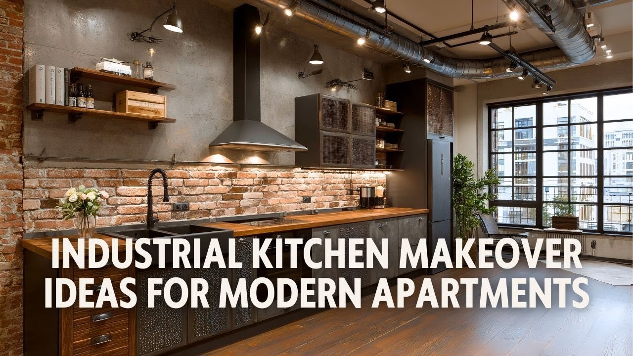 Industrial Style Apartment Decor: Tips for a Modern, Urban Look