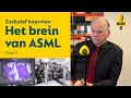 Exclusief interview  het brein van asml de weg naar het onmogelijke deel 12