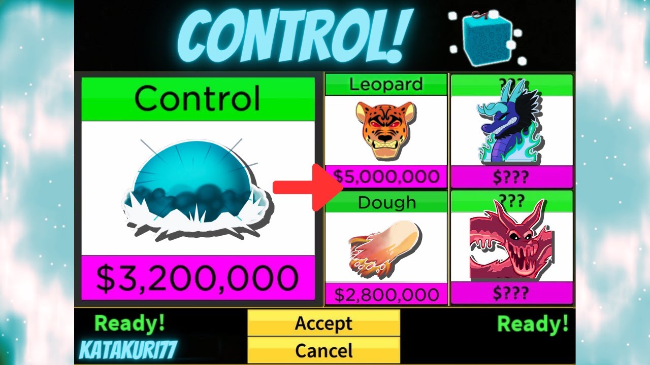 Trading my control fruit for upgrade or just any better fruits than this :  r/bloxfruits