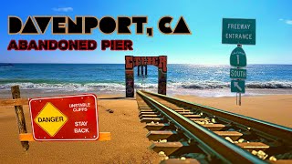 A Visit to Davenport Abandoned Pier: A Coastal Exploration In California