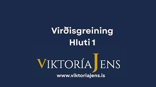 Virðisgreining (Value Stream Mapping, VSM) Hluti 1