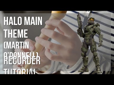 Cara bermain Halo Main Theme Martin O'Donnell pada Recorder (Tutorial)