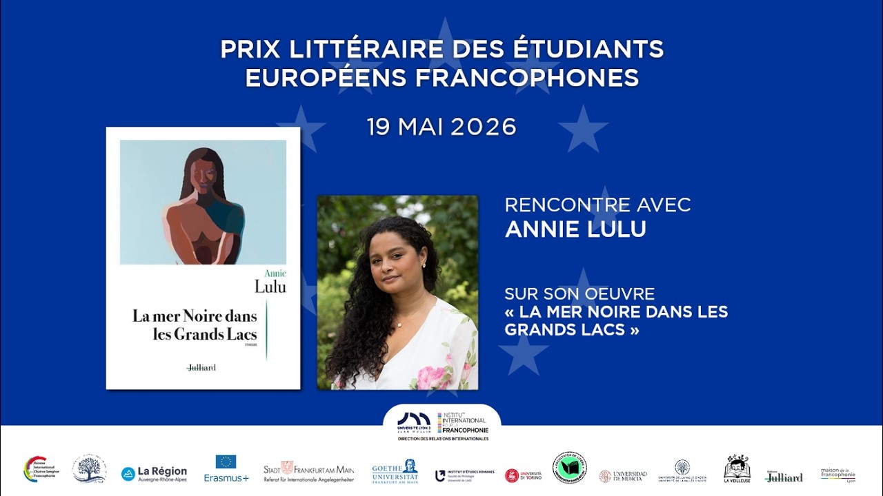 Prix littéraire des étudiants européens francophones 2026 | rencontre avec Annie LULU