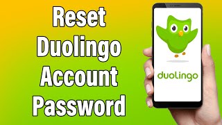 Forgot Duolingo Password? Recover Duolingo Password Help | Reset Duolingo Account Password